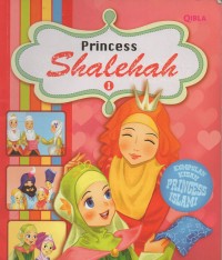 Princess shalehah: kumpulan kisah princess islami
