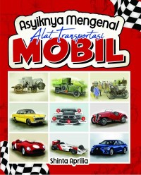 Asyiknya mengenal alat transportasi mobil