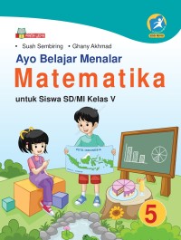 Ayo belajar menalar : matematika untuk sd/mi kelas v