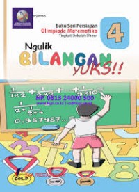 Buku seri persiapan olimpiade matematika tingkat sd 4: ngulik bilangan yuks!!!
