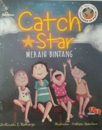 Catch star= meraih bintang
