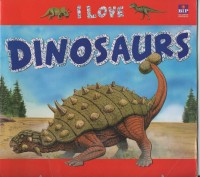 I love dinosaurs: mengenal dinosaurus