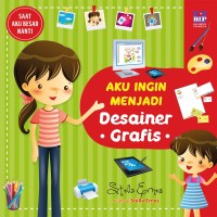 Saat aku besar nanti: aku ingin menjadi desainer grafis