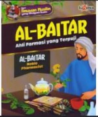 Image of Al-baitar: ahli farmasi yang terpuji= al-baitar noble pharmacist