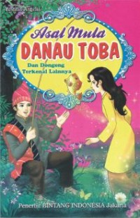 Image of Asal mula danau toba dan dongeng terkenal lainnya