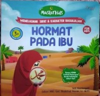 Image of Meneladani sifat & karakter rasulullah: hormat pada ibu