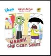 Image of Waaah! Gigi cican sakit!