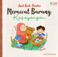 Image of Anak baik, pandai merawat barang kesayangan