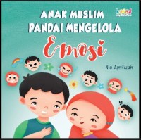 Image of Anak muslim pandai mengelola emosi