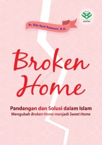 Image of Broken home: pandangan dan solusi dalam Islam mengubah broken home menjadi sweet home