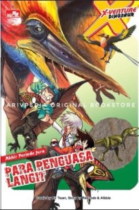 Image of X-venture dinosaur: para penguasa langit akhir periode jura