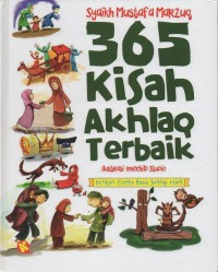 365 kisah akhlaq terbaik: dengan cerita baru setiap hari!