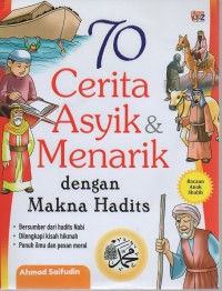 70 Cerita asyik dan menarik dengan makna hadits