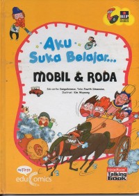 Aku suka belajar mobil dan roda