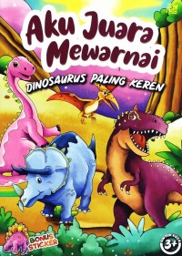 Aku juara mewarnai: dinosaurus paling keren