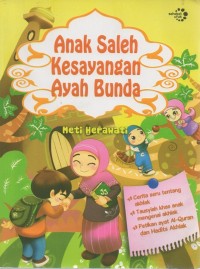 Anak saleh kesayangan ayah bunda