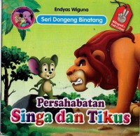 Persahabatan singa dan tikus