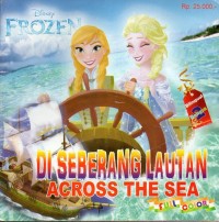 Di seberang lautan= across the sea