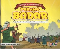 Perang badar: terjadi pada bulan ramadhan tahun ke-2 hijriyah