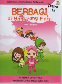 Berbagi di hari yang fitri: membentuk karakter anak berakhlakul karimah melalui cerita indah