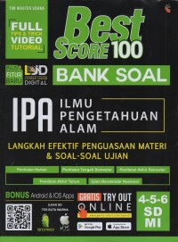 Best score 100: bank soal ilmu pengetahuan alam (ipa) sd/mi 4, 5, 6