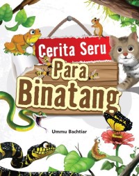 Cerita seru: para binatang