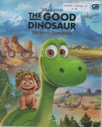 The Good dinosaurus: the movie storybook