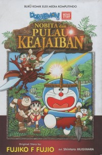 Doraemon movie story: nobita dan pulau keajaiban= eiga story doraemon nobita to kiseki no shima