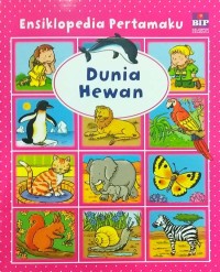 Image of Ensiklopedia pertamaku: dunia hewan