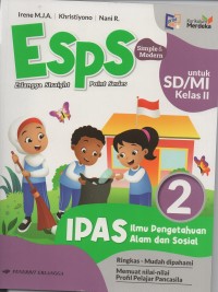 Esps simple & modern untuk sd/mi kelas II vol.2 ipas (ilmu pengetahuan alam dan sosial): ringkas-mudah dipahami-memuat nilai-nilai profil pelajar pancasila