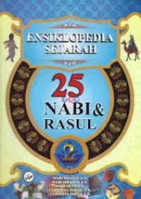 Image of Ensiklopedia sejarah 25 nabi & rasul