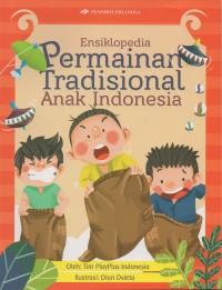 Ensiklopedia permainan tradisional anak indonesia