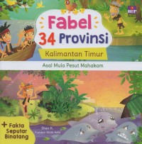 Fabel 34 provinsi: kalimantan timur-asal mulia pesut mahakam