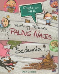 Fakta dan fikih tentang perkara paling najis sedunia