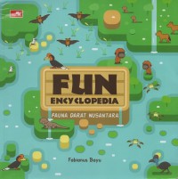 Fun encyclopedia: fauna darat nusantara