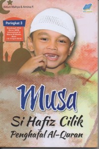 Musa: si hafidz cilik penghafal al-qur'an