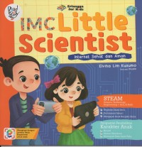 Imc little scientist: internet sehat dan aman