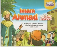 Imam ahmad: imam besar dalam bidang hadits dan fiqih. Mampu menhafal 1 juta hadits