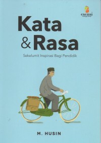 Kata & rasa: sekelumit inspirasi bagi pendidik