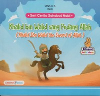 Khalid bin walid sang pedang allah= khalid ibn walid the sword of allah