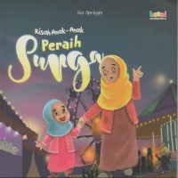 Kisah anak-anak peraih surga