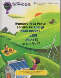 Mengapa kita perlu beralih ke energi masa depan?