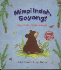 Mimpi indah, sayang! dan cerita-cerita lainnya