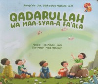 Qadarullah wa maa-syaa-a fa'ala