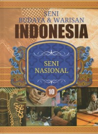 Seni budaya dan warisan indonesia: seni nasional