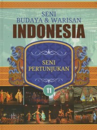 Seni budaya dan warisan indonesia: seni pertunjukan