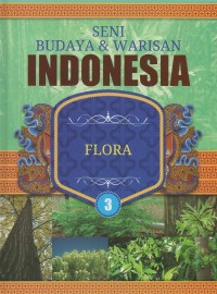 Seni budaya dan warisan indonesia: flora