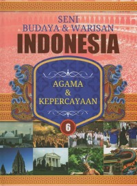 Seni budaya dan warisan indonesia: agama dan kepercayaan