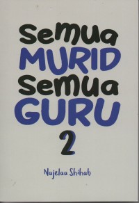 Semua murid semua guru 2