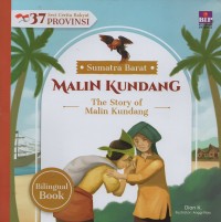 Sumatra barat: malin kundang= the story of malin kundang